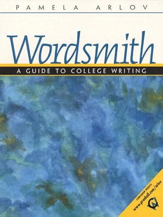 Wordsmith: A Guide to College Writing Ebook Ebook Reader