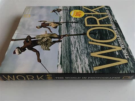 Work: The World in Photographs Kindle Editon