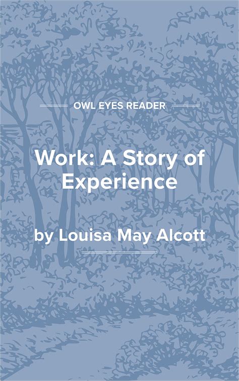 Work A Story of Experience Reader