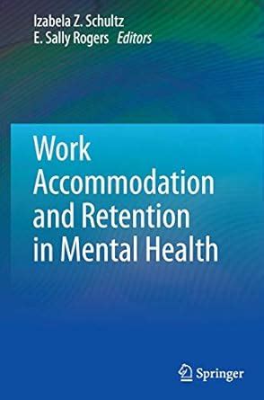 Work Accommodation and Retention in Mental Health 1st Edition Epub