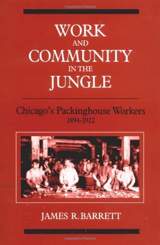 Work and Community in the Jungle Chicago's Packinghouse Workers Epub