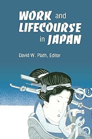 Work and Lifecourse in Japan Reader