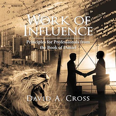 Work of Influence Principles for Professionals from the Book of Daniel Doc