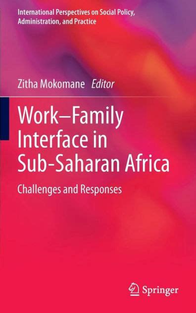 Work-Family Interface in Sub-Saharan Africa Challenges and Responses Doc