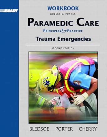 Workbook Paramedic Care Trauma Emergencies PDF