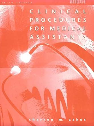 Workbook for Clinical Procedures for Medical Assistants 3rd Editioin Kindle Editon