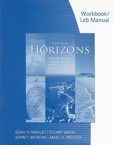 Workbook with Lab Manual for Manley Smith McMinn Prevost s Horizons 4th PDF