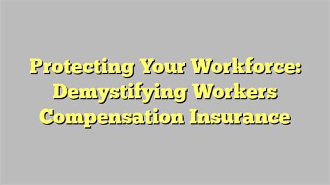 Workers' Compensation Insurance Online: Protect Your Workforce with 7 Easy Steps