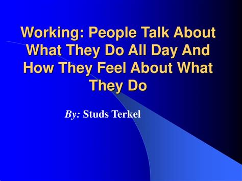 Working: People Talk About What They Do All Day and How They Feel About What They Do Epub