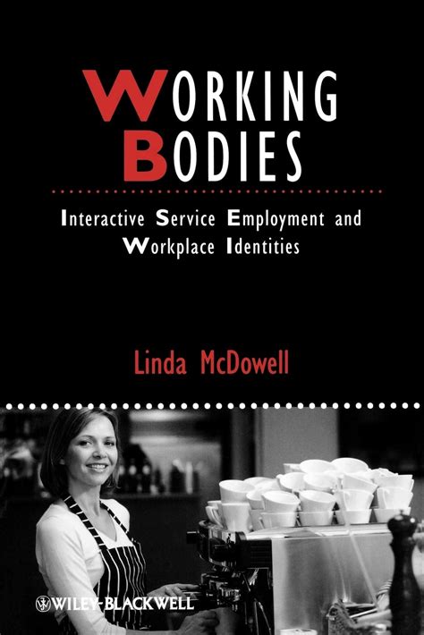 Working Bodies Interactive Service Employment and Workplace Identities Doc