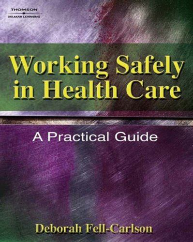 Working Safely in Health Care: A Practical Guide Kindle Editon