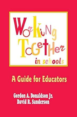 Working Together in Schools A Guide for Educators Epub