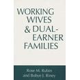 Working Wives and Dual-Earner Families Epub