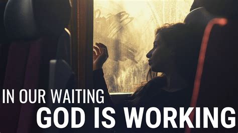 Working for God and Waiting on God Doc