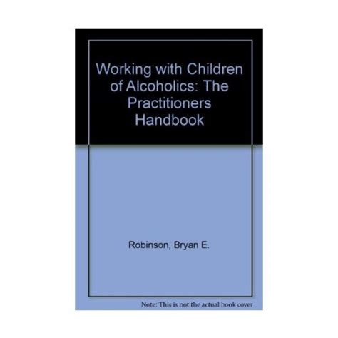 Working with Children of Alcoholics The Practitioner's Handbook Kindle Editon