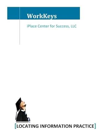 Workkeys practice locating information Ebook Kindle Editon