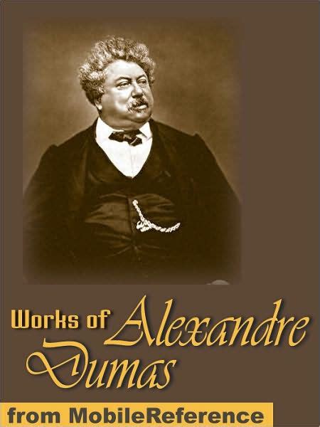 Works of Alexandre Dumas Kindle Editon