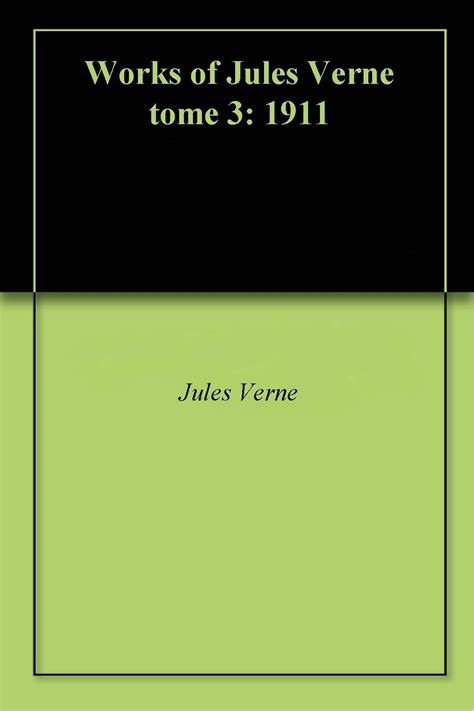 Works of Jules Verne tome 3 1911