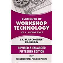 Workshop Technology By Hajra Chaudhary Vol2 PDF Book PDF
