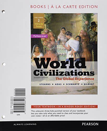 World Civilizations Combined Volume Books a la Carte Plus MyHistoryLab Blackboard WebCT 5th Edition Reader