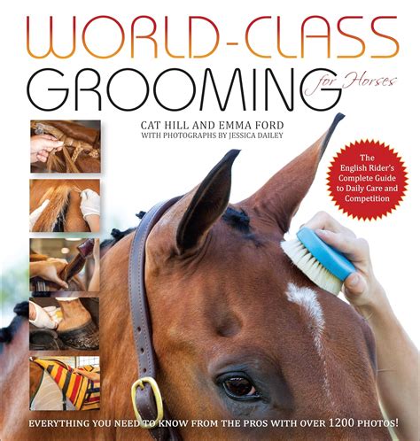 World Class Grooming Horses Complete Competition Kindle Editon