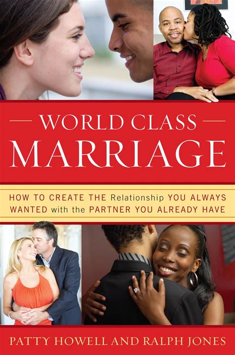 World Class Marriage: How to Create the Relationship You Always Wanted with the Partner You Already Reader