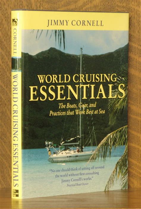 World Cruising Essentials The Boats, Gear, and Practices That Work Best at Sea Reader