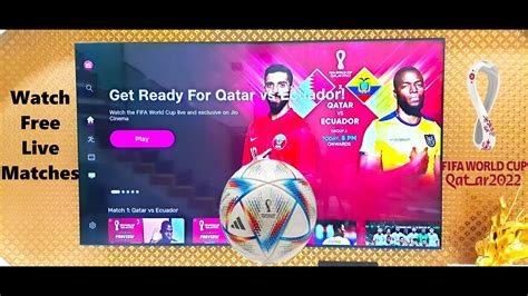 World Cup Live Stream Free 2022: Experience the Thrill