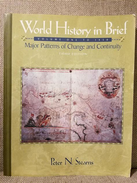 World History In Brief Major Patterns Of Change And Continuity Volume I To 1450 Doc