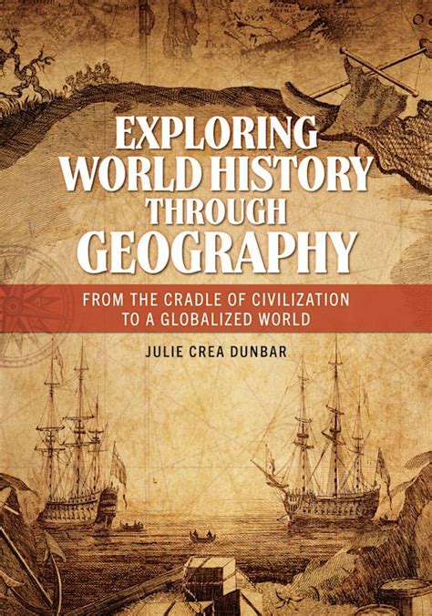 World History and Geography: A Comprehensive Exploration