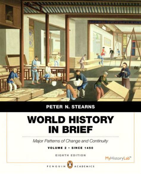 World History in Brief Major Patterns of Change and Continuity Volume 2 Since 1450 8th Edition Epub