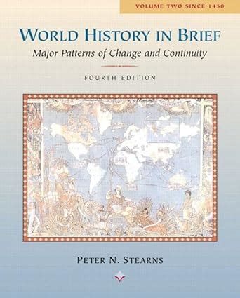 World History in Brief Volume II Chapters 14-33 4th Edition Kindle Editon