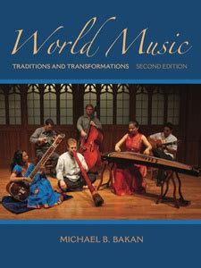 World Music Traditions and Transformations 2nd Edition Reader