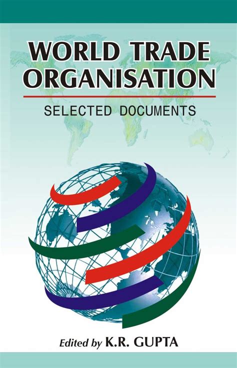 World Trade Organisation Selected Documents Kindle Editon