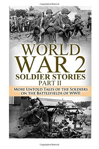 World War 2 Soldier Stories 2 Book Series Kindle Editon