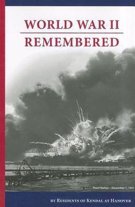 World War II Remembered Kendal at Hanover Residents Association Kindle Editon