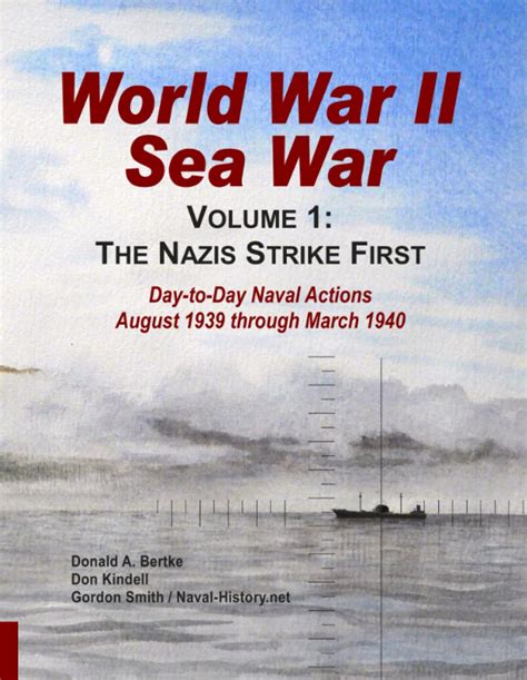 World War II Sea War Volume 1 The Nazis Strike First Epub