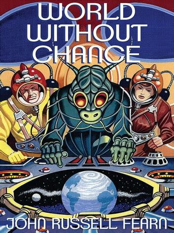 World Without Chance Classic Pulp Science Fiction Stories in the Vein of Stanley G. Weinbaum Epub