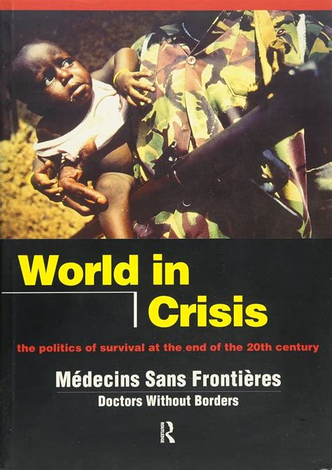 World in Crisis Populations in Danger at the End of the 20th Century 1st Edition Reader