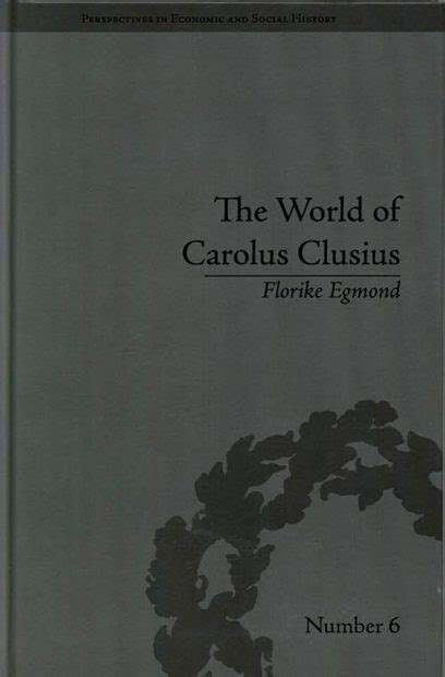 World of Carolus Clusius: Natural History in the Making Epub