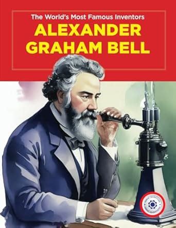 World of Inventors: Alexander Graham Bell Epub