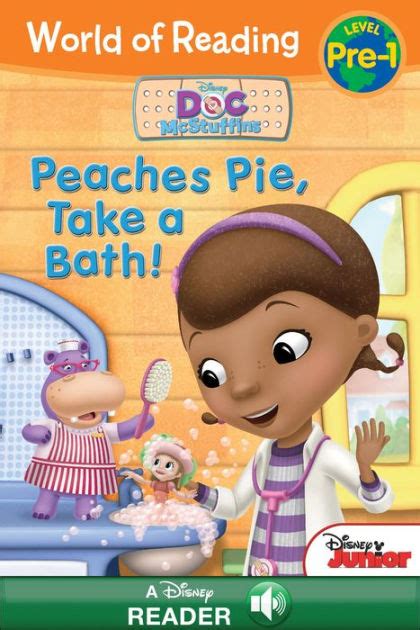 World of Reading Doc McStuffins Peaches Pie Take a Bath Level Pre-1 World of Reading eBook