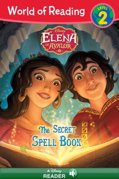 World of Reading Elena of Avalor The Secret Spell Book Level 2 World of Reading eBook