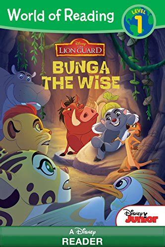 World of Reading Lion Guard Bunga the Wise Level 1 Disney Reader ebook
