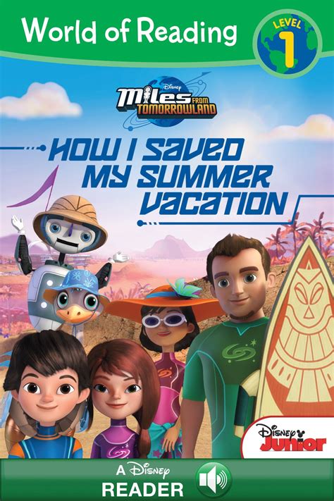 World of Reading Miles from Tomorrowland How I Saved My Summer Vacation World of Reading eBook Reader