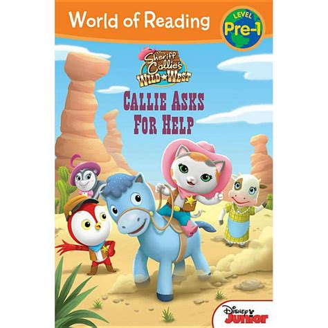 World of Reading Sheriff Callie s Wild West Callie Asks For Help Level Pre-1 World of Reading eBook