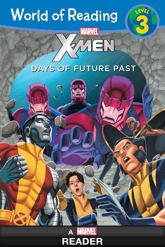 World of Reading X-Men Days of Future Past Level 3 PDF