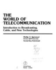 World of Telecommunication Introduction to Broadcasting, Cable and new Technologies Epub