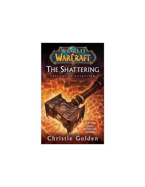World of Warcraft The Shattering Book One of Cataclysm Reader