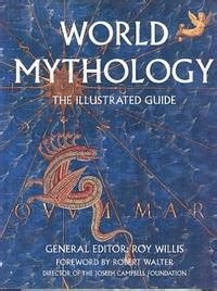 World.Mythology.The.Illustrated.Guide Ebook Doc